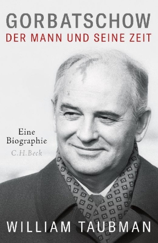 Buchcover und Innenansicht für das Buch: Gorbachev. His Life and Times