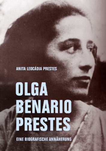 Buchcover und Innenansicht für das Buch: OLGA BENARIO PRESTES