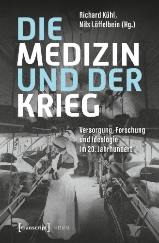 Buchcover und Innenansicht für das Buch: Die Medizin und der Krieg
