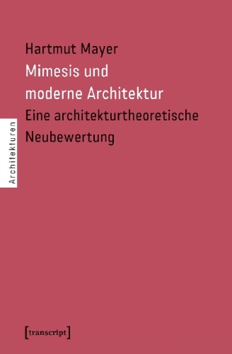 Buchcover und Innenansicht für das Buch: Mimesis und moderne Architektur