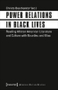 Buchcover und Innenansicht für das Buch: Power Relations in Black Lives