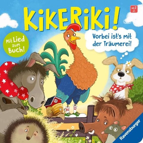 Buchcover und Innenansicht für das Buch: Kikeriki! Vorbei ist's mit der Träumerei!