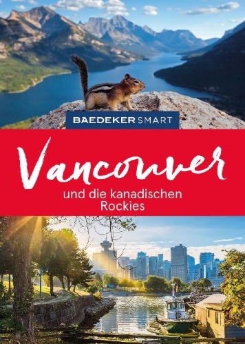 Buchcover und Innenansicht für das Buch: Baedeker SMART Reiseführer Vancouver und die kanadischen Rockies