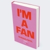 Buchcover und Innenansicht für das Buch: I'm a Fan