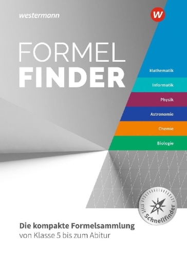 Buchcover und Innenansicht für das Buch: Formelfinder  Mathematik / Informatik / Physik / Astronomie/ Chemie / Biologie. Ausgabe für die Sekundarstufe I und II an Gymnasien