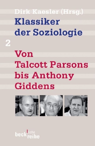 Buchcover und Innenansicht für das Buch: Klassiker der Soziologie 02. Von Talcott Parsons bis Pierre Bourdieu