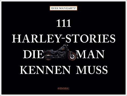 Buchcover und Innenansicht für das Buch: 111 Harley-Stories, die man kennen muss