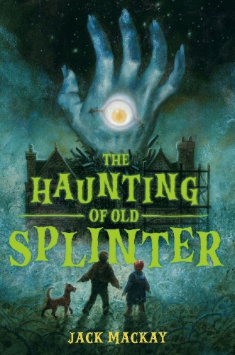 Buchcover und Innenansicht für das Buch: The Haunting of Old Splinter