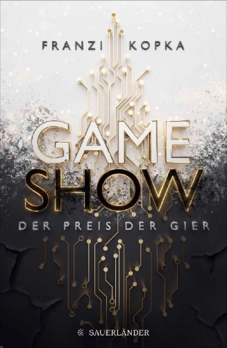 Buchcover und Innenansicht für das Buch: Gameshow - Der Preis der Gier