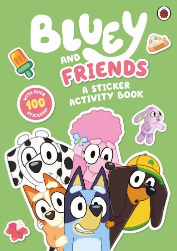 Buchcover und Innenansicht für das Buch: Bluey: Bluey and Friends: A Sticker Activity Book