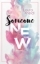 Buchcover und Innenansicht für das Buch: Someone New
