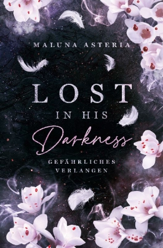 Buchcover und Innenansicht für das Buch: Lost in his Darkness