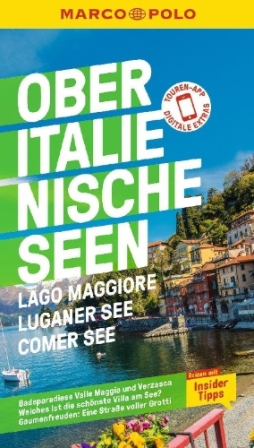 Buchcover und Innenansicht für das Buch: MARCO POLO Reiseführer Oberitalienische Seen, Lago Maggiore, Luganer See, Comer See