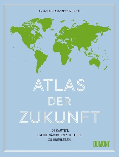 Buchcover und Innenansicht für das Buch: Terra Incognita. 100 Maps to Survive the Next 100 Years