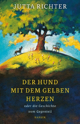Buchcover und Innenansicht für das Buch: Der Hund mit dem gelben Herzen oder die Geschichte vom Gegenteil