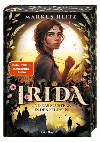 Buchcover und Innenansicht für das Buch: Irida 3. Irida und das Flüstern in den Feldern