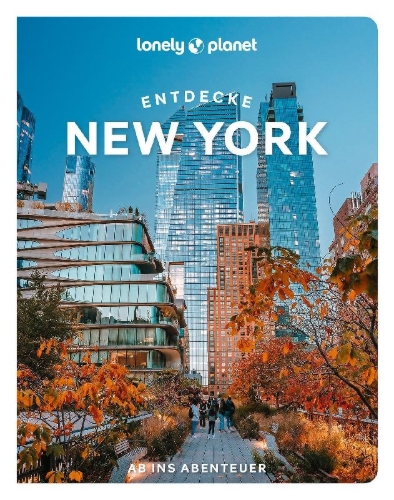 Buchcover und Innenansicht für das Buch: LONELY PLANET Reiseführer Entdecke New York