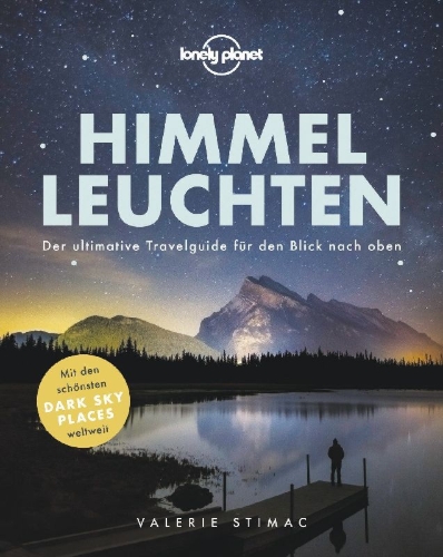 Buchcover und Innenansicht für das Buch: Lonely Planet Himmelleuchten