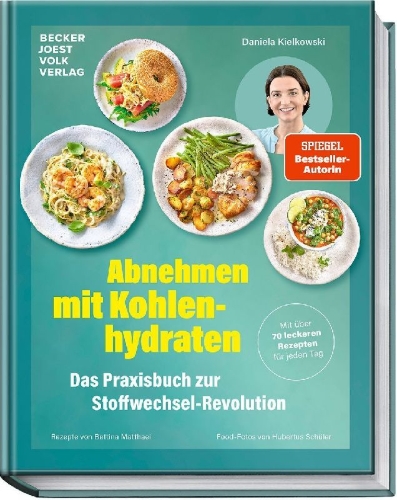Buchcover und Innenansicht für das Buch: Abnehmen mit Kohlenhydraten - Das Praxisbuch zur Stoffwechsel-Revolution