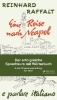 Buchcover und Innenansicht für das Buch: Eine Reise nach Neapel - Der erfolgreiche Sprachkurs mit Wörterbuch italienisch/deutsch
