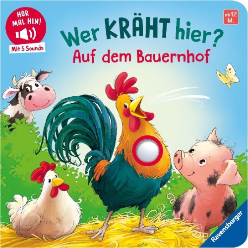 Buchcover und Innenansicht für das Buch: Hör mal hin - Wer kräht hier? Auf dem Bauernhof