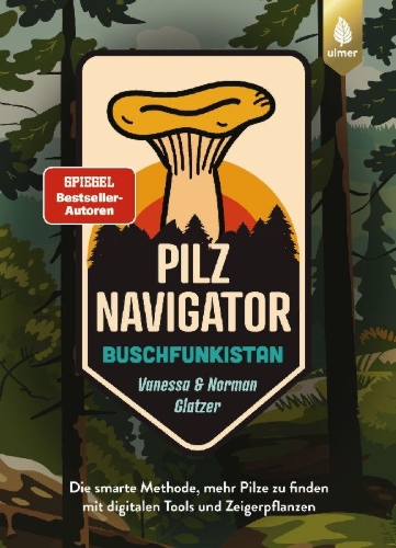 Buchcover und Innenansicht für das Buch: Pilznavigator Buschfunkistan