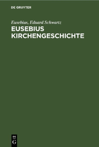 Buchcover und Innenansicht für das Buch: Eusebius Kirchengeschichte