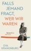 Buchcover und Innenansicht für das Buch: Falls jemand fragt, wer wir waren