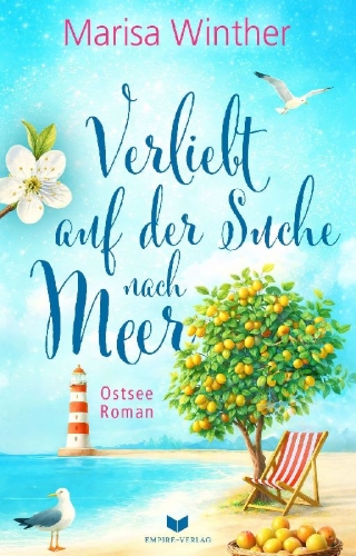 Buchcover und Innenansicht für das Buch: Verliebt auf der Suche nach Meer: Ein Ostseeroman