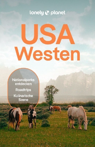 Buchcover und Innenansicht für das Buch: LONELY PLANET Reiseführer USA Westen