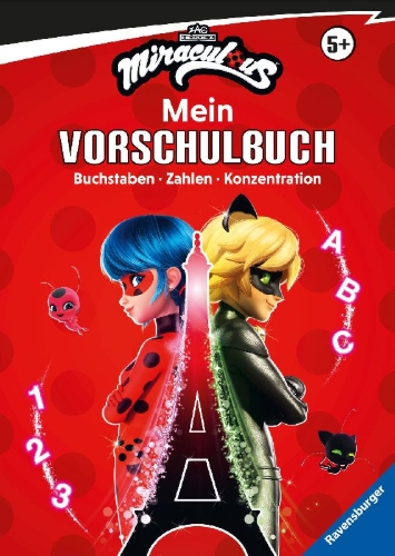 Buchcover und Innenansicht für das Buch: Miraculous: Das große Vorschulbuch - Buchstaben, Zahlen, Konzentration