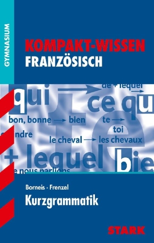 Buchcover und Innenansicht für das Buch: Kompakt-Wissen Gymnasium - Französisch Kurzgrammatik