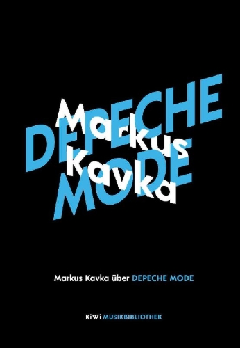Buchcover und Innenansicht für das Buch: Markus Kavka über Depeche Mode