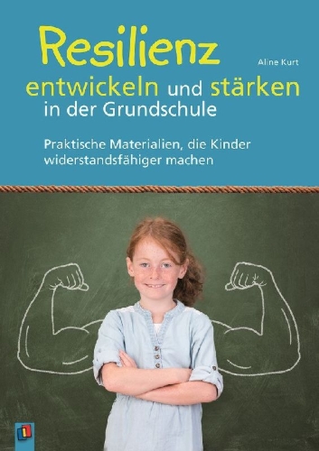Buchcover und Innenansicht für das Buch: Resilienz entwickeln und stärken in der Grundschule