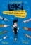 Buchcover und Innenansicht für das Buch: Loki: A Bad God's Guide to Taking the Blame
