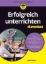 Buchcover und Innenansicht für das Buch: Erfolgreich unterrichten für Dummies