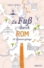 Buchcover und Innenansicht für das Buch: Zu Fuß durch Rom