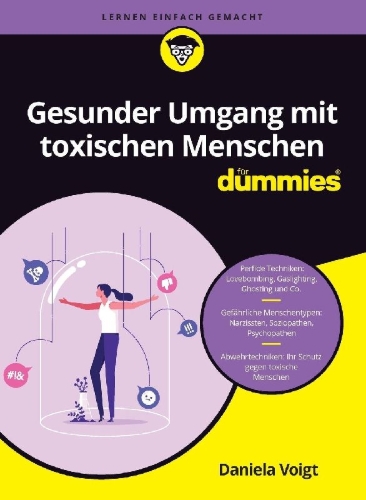Buchcover und Innenansicht für das Buch: Gesunder Umgang mit toxischen Menschen für Dummies