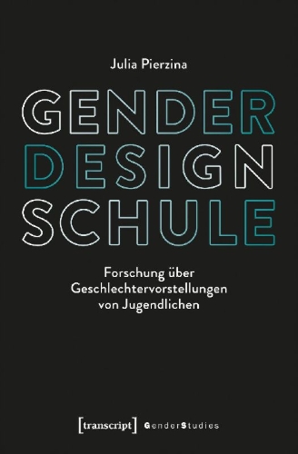 Buchcover und Innenansicht für das Buch: Gender - Design - Schule