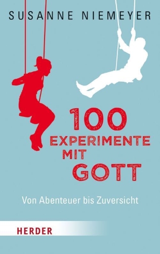Buchcover und Innenansicht für das Buch: 100 Experimente mit Gott