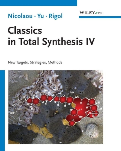 Buchcover und Innenansicht für das Buch: Classics in Total Synthesis IV