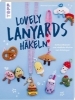 Buchcover und Innenansicht für das Buch: Lovely Lanyards häkeln
