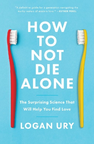 Buchcover und Innenansicht für das Buch: How to Not Die Alone