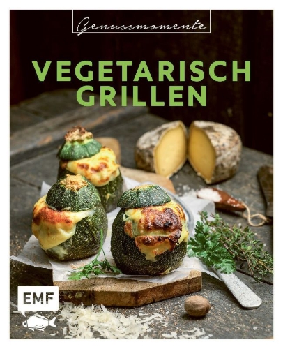 Buchcover und Innenansicht für das Buch: Genussmomente: Vegetarisch Grillen