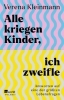 Buchcover und Innenansicht für das Buch: Alle kriegen Kinder, ich zweifle