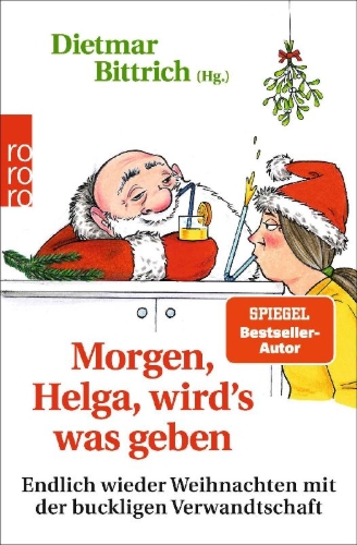 Buchcover und Innenansicht für das Buch: Morgen, Helga, wird's was geben