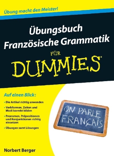 Buchcover und Innenansicht für das Buch: Übungsbuch Französische Grammatik für Dummies