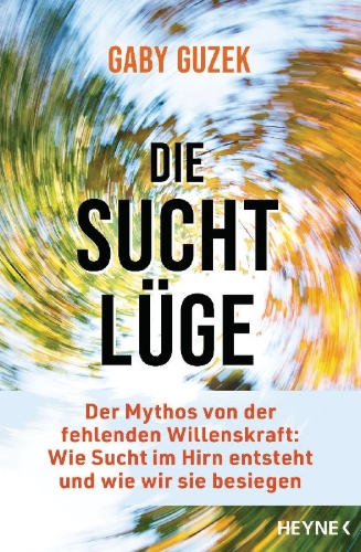 Buchcover und Innenansicht für das Buch: Die Suchtlüge