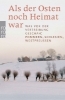 Buchcover und Innenansicht für das Buch: Als der Osten noch Heimat war