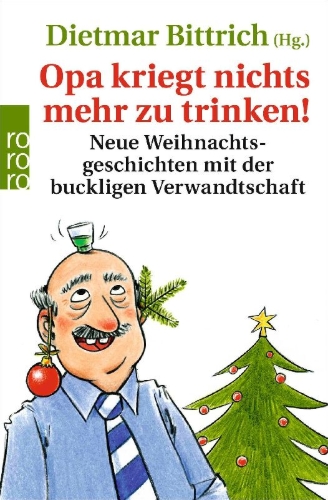 Buchcover und Innenansicht für das Buch: Opa kriegt nichts mehr zu trinken!